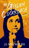 The Golden Cockroach (Crossing The Divide Short Story Series, #1) (eBook, ePUB)