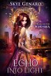 Echo Into Light, Book 3 in The Echo... - Bild 1