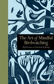 The Art of Mindful Birdwatching