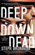 Deep Down Dead - Bild 1