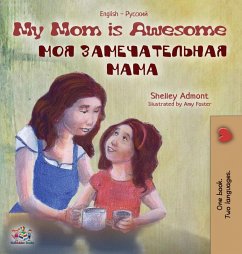 My Mom is Awesome - Admont, Shelley; Books, Kidkiddos My Mom is Awesome - Admont, Shelley; Books, Kidkiddos