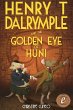 Henry T Dalrymple and the Golden Eye of... - Bild 1