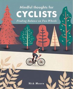 Mindful Thoughts for Cyclists - Moore, Nick
