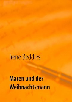 Maren und der Weihnachtsmann - Beddies, Irene