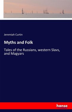 Myths and Folk - Curtin, Jeremiah