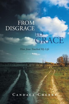 From Disgrace to Grace - Cherry, Candace