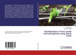 Solubilization of low grade rock phosphate using spent wash