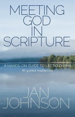 Meeting God in Scripture - Johnson, Jan