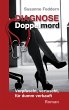 Diagnose Doppelmord - Bild 1