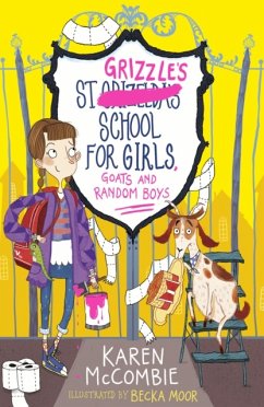 St Grizzle's School for Girls, Goats and Random Boys - McCombie, Karen