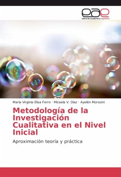 Metodología de la Investigación Cualitativa en el Nivel Inicial - Ferro, María Virginia Elisa;Díaz, Micaela V.;Morosini, Ayelén