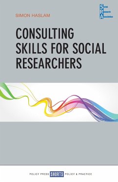 Consulting skills for social researchers - Haslam, Simon