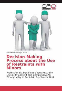 Decision-Making Process about the Use of Restraints with Minors - Pértega Andía, Elvira María