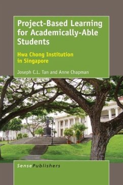 Project-Based Learning for Academically-Able Students - Tan, Joseph C L; Chapman, Anne
