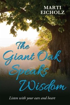 The Giant Oak Speaks Wisdom - Eicholz, Marti