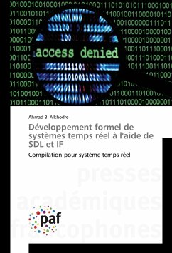 Développement formel de systèmes temps réel à l'aide de SDL et IF