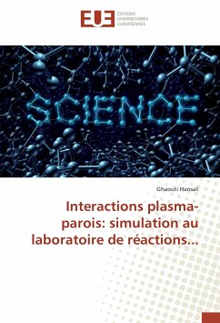 Interactions plasma-parois: simulation au laboratoire de réactions... - Hansali, Ghaouti