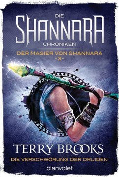 Die Verschwörung der Druiden / Die Shannara-Chroniken: Der Magier von Shannara Bd.3 (eBook, ePUB) - Brooks, Terry