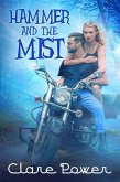 The Hammer and The Mist (The Biker and The Valkyrie, #1) (eBook, ePUB)