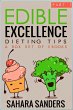 Edible Excellence, Part 1: Dieting Tips... - Bild 1