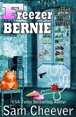 Freezer Bernie (SILVER HILLS COZY MYSTERIES, #3) (eBook, ePUB)
