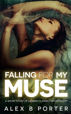 Falling For My Muse (eBook, ePUB) - Porter, Alex B