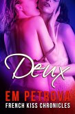 Deux (The French Kiss Chronicles, #1) (eBook, ePUB) Deux (The French Kiss Chronicles, #1) (eBook, ePUB)