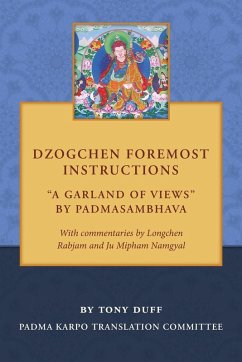 Dzogchen Foremost Instructions, A Garland of Views