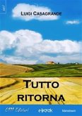 Tutto ritorna (eBook, ePUB)