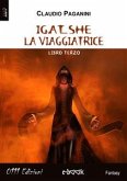 Igat_she la viaggiatrice (eBook, ePUB)