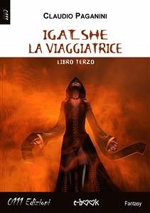 Igat_she la viaggiatrice (eBook, ePUB) - Paganini, Claudio