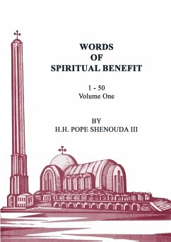 Words of Spiritual Benefit Volume 1 - Shenouda, H H Pope, III