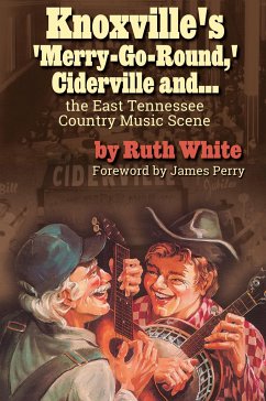 Knoxville's 'Merry-Go-Round,' Ciderville and... - White, Ruth