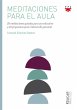 Meditaciones para el aula : 38... - Bild 1