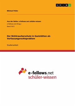 Der Nichtraucherschutz in Gaststätten als Verfassungsrechtsproblem (eBook, PDF)