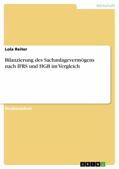 Bilanzierung des Sachanlagevermögens nach IFRS und HGB im Vergleich (eBook, PDF)