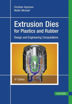 Extrusion Dies for Plastics and Rubber (eBook, PDF) - Hopmann, Christian; Michaeli, Walter
