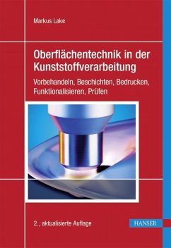 Oberflächentechnik in der Kunststoffverarbeitung (eBook, PDF)