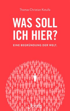 Was soll ich hier? (eBook, ePUB) - Kotulla, Thomas Christian