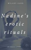 Nadine's Erotic Rituals (eBook, ePUB) Nadine's Erotic Rituals (eBook, ePUB)