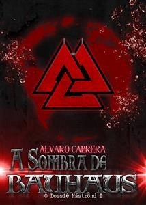 A Sombra De Bauhaus (eBook, ePUB) - Cabrera, Álvaro