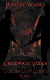 Chadwick Yates and the Coulsby Gentlemen's Club (The Adventures of Chadwick Yates, #5) (eBook, ePUB)