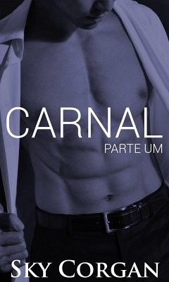 Cover Carnal: Parte Um (eBook, ePUB)