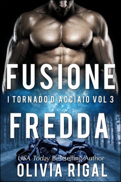 Cover Fusione fredda. I Tornado D'Acciaio Vol. 3 (eBook, ePUB)