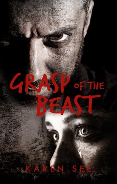 Grasp of the Beast (Brig Thomson Shifter, #3) (eBook, ePUB) - See, Karen