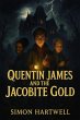 Quentin James and the Jacobite Gold... - Bild 1