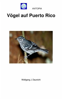 AVITOPIA - Vögel auf Puerto Rico (eBook, ePUB) - Daunicht, Wolfgang