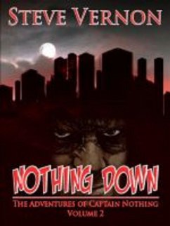 Nothing Down (The Adventures of Captain Nothing, #2) (eBook, ePUB) - Vernon, Steve