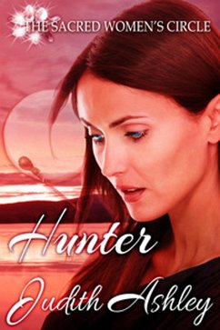 Hunter (The Sacred Women's Circle, #5) (eBook, ePUB) - Ashley, Judith