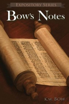Bow's Notes - Bow, Kenneth W